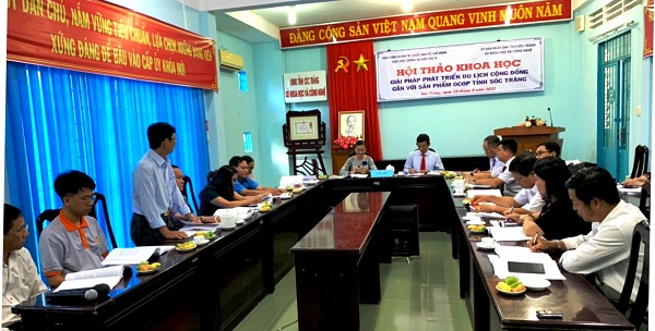 HỘI THẢO KHOA HỌC GIẢI PHÁP PHÁT TRIỂN DU LỊCH CỘNG ĐỒNG GẮN VỚI SẢN PHẨM OCOP TỈNH SÓC TRĂNG